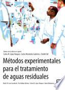 Métodos Experimentales Para el Tratamiento de Aguas Residuales