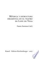 Métrica y estructura dramática en el teatro de Lope de Vega