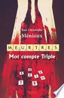 Meurtres Mot compte Triple