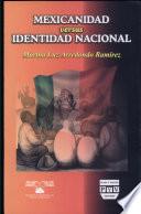 Mexicanidad versus identidad nacional