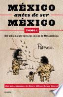 México antes de ser México