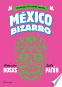 México bizarro