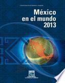 México en el mundo 2013