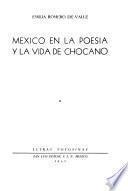 México en la poesía y la vida de Chocano