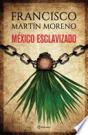 México esclavizado