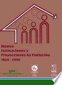 México estimaciones y proyecciones de población 1950-2000