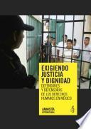 México.Exigiendo Justicia y Dignidad. defensores y defensoras de derechos humanos