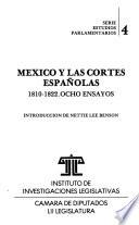 México y las Cortes españolas, 1810-1822