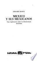 México y sus mexicanos