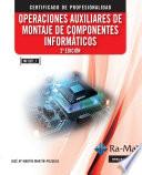 MF1207_1 Operaciones auxiliares de montaje de componentes informáticos. 2ª edición
