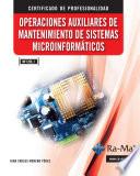 MF1208_1 Operaciones Auxiliares de Mantenimiento de Sistemas Microinformáticos