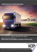 MF1465_2: OPERACIONES DE RECOGIDA Y ENTREGA DE MERCANCÍAS (TMVI0208)