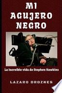 Mi Agujero Negro