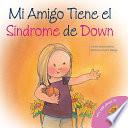 Mi amigo tiene el síndrome de Down