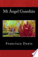 Mi Angel Guardian