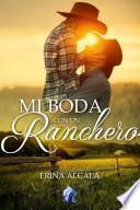 Mi boda con un ranchero