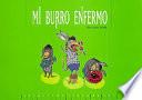 Mi burro enfermo