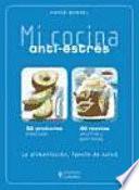 Mi cocina anti-estrés