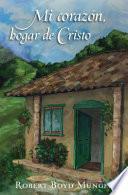 Mi Corazón, Hogar de Cristo