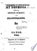 Mi defensa ante la opinion publica y los majistrados