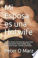 Mi Esposa es una Hotwife