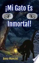 ¡Mi gato es inmortal!