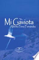 Mi Gaviota