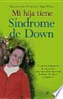 Mi hija tiene Síndrome de Down