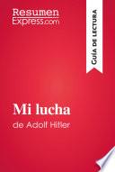 Mi lucha de Adolf Hitler (Guía de lectura)