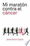 Mi maratón contra el cáncer