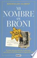 Mi nombre es Broni