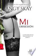 Mi obsesión (Parte 1)