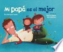 Mi papá es el mejor