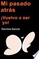 Mi pasado atrs