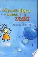 MI PEQUEÑO LIBRO DE LA BUENA VIDA