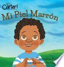 Mi Piel Marron