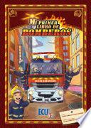 Mi primer libro de Bomberos