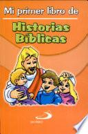MI PRIMER LIBRO DE HISTORIAS BÍBLICAS