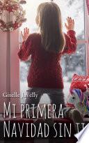 Mi primera Navidad sin ti