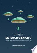 MI PROPIO SISTEMA JUBILATORIO