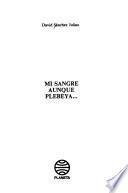 Mi sangre aunque plebeya--