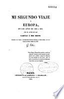 Mi segundo viaje a Europa, en los anos de 1840 y 1841...