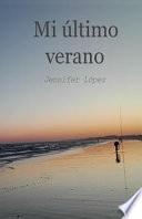 Mi Ultimo Verano