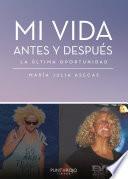 Mi vida antes y después