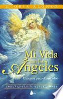 Mi vida con los angeles / My Life with Angels