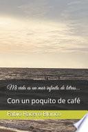 Mi vida es un mar infinito de letras...