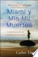 Miami y Mis Mil Muertes
