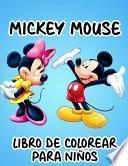 MickeyMouse Libro De Colorear Para Niños