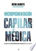 Micropigmentación capilar médica