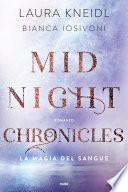 Midnight Chronicles. La magia del sangue